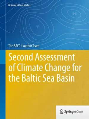 Second Assessment of Climate Change for the Baltic Sea Basin de The BACC II Author Team