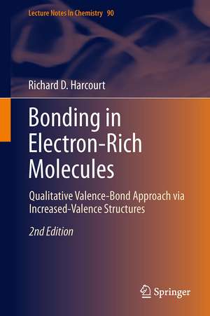 Bonding in Electron-Rich Molecules: Qualitative Valence-Bond Approach via Increased-Valence Structures de Richard D. Harcourt
