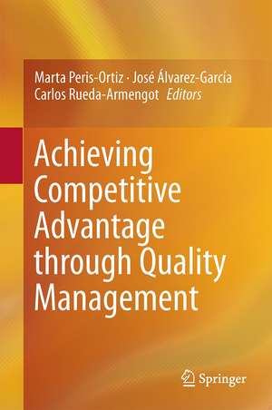 Achieving Competitive Advantage through Quality Management de Marta Peris-Ortiz