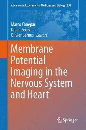 Membrane Potential Imaging in the Nervous System and Heart de Marco Canepari