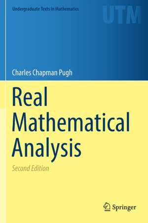 Real Mathematical Analysis de Charles Chapman Pugh