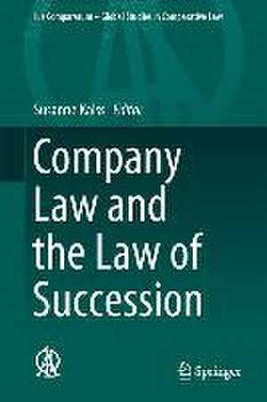 Company Law and the Law of Succession de Susanne Kalss