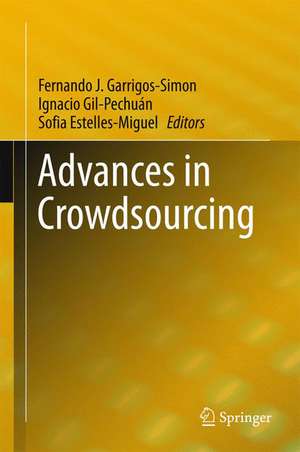 Advances in Crowdsourcing de Fernando J. Garrigos-Simon