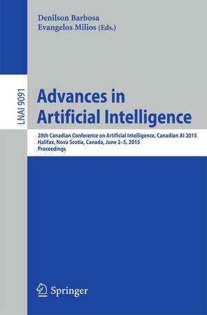 Advances in Artificial Intelligence: 28th Canadian Conference on Artificial Intelligence, Canadian AI 2015, Halifax, Nova Scotia, Canada, June 2-5, 2015, Proceedings de Denilson Barbosa