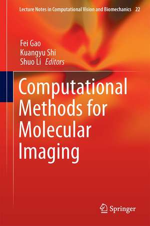 Computational Methods for Molecular Imaging de Fei Gao