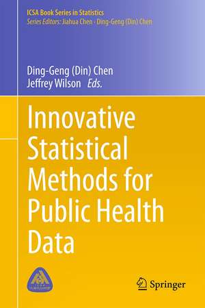 Innovative Statistical Methods for Public Health Data de Ding-Geng (Din) Chen