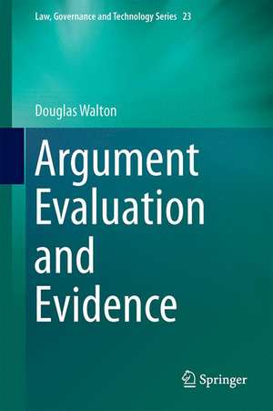 Argument Evaluation and Evidence de Douglas Walton