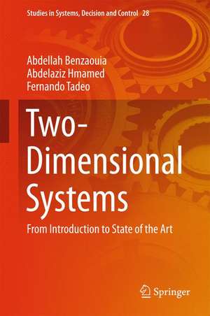 Two-Dimensional Systems: From Introduction to State of the Art de Abdellah Benzaouia