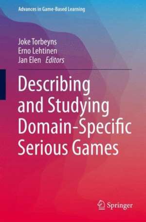 Describing and Studying Domain-Specific Serious Games de Joke Torbeyns