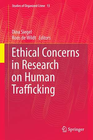 Ethical Concerns in Research on Human Trafficking de Dina Siegel