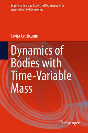 Dynamics of Bodies with Time-Variable Mass de Livija Cveticanin