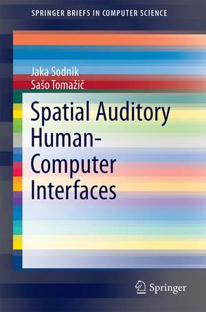 Spatial Auditory Human-Computer Interfaces de Jaka Sodnik