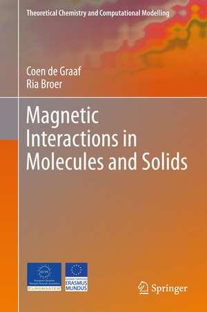 Magnetic Interactions in Molecules and Solids de Coen de Graaf