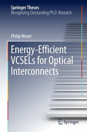 Energy-Efficient VCSELs for Optical Interconnects de Philip Moser