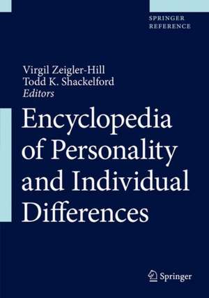 Encyclopedia of Personality and Individual Differences de Virgil Zeigler-Hill