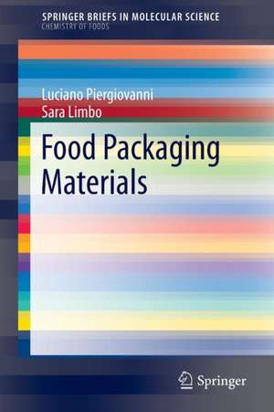 Food Packaging Materials de Luciano Piergiovanni