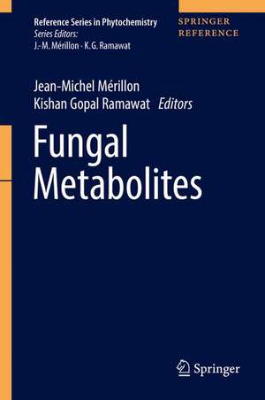 Fungal Metabolites de Jean-Michel Mérillon