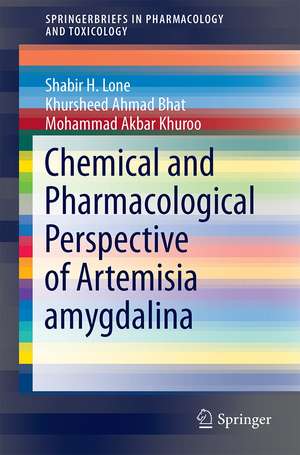 Chemical and Pharmacological Perspective of Artemisia amygdalina de Shabir H. Lone