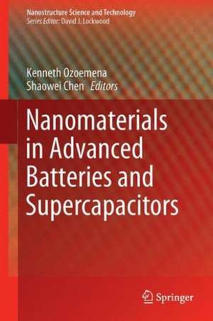 Nanomaterials in Advanced Batteries and Supercapacitors de Kenneth I. Ozoemena