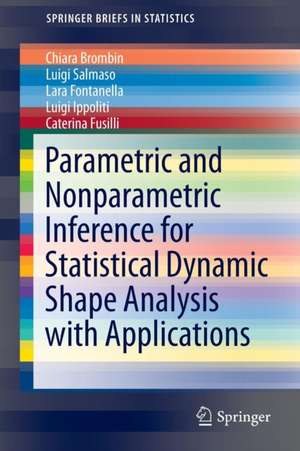 Parametric and Nonparametric Inference for Statistical Dynamic Shape Analysis with Applications de Chiara Brombin