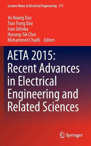 AETA 2015: Recent Advances in Electrical Engineering and Related Sciences de Vo Hoang Duy