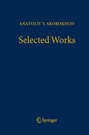 Selected Works de Anatolii V. Skorokhod