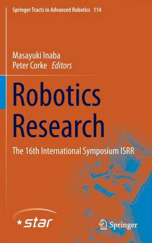 Robotics Research: The 16th International Symposium ISRR de Masayuki Inaba