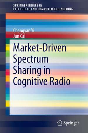 Market-Driven Spectrum Sharing in Cognitive Radio de Changyan Yi