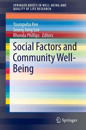 Social Factors and Community Well-Being de Youngwha Kee