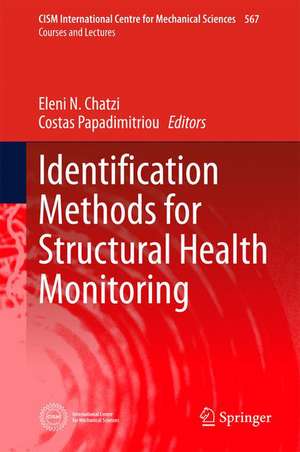 Identification Methods for Structural Health Monitoring de Eleni Chatzi