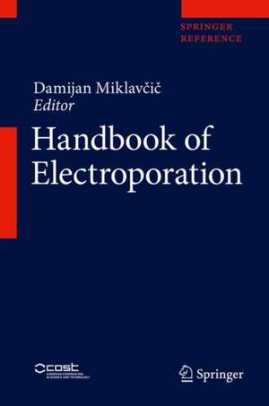 Handbook of Electroporation de Damijan Miklavčič