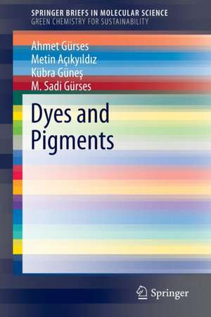 Dyes and Pigments de Ahmet Gürses