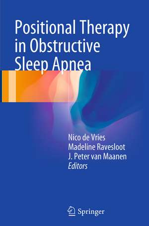 Positional Therapy in Obstructive Sleep Apnea de Nico de Vries