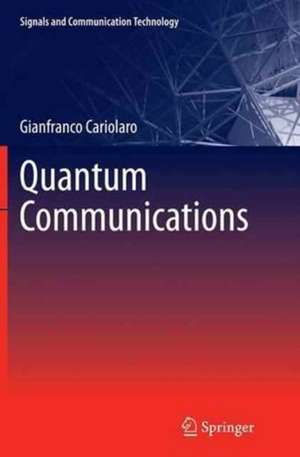 Quantum Communications de Gianfranco Cariolaro