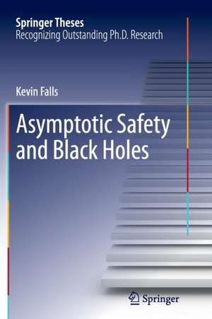 Asymptotic Safety and Black Holes de Kevin Falls