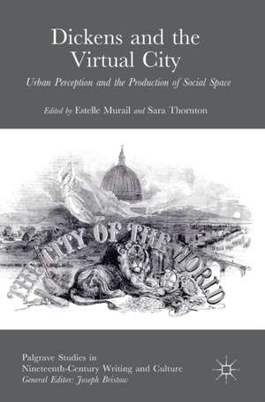 Dickens and the Virtual City: Urban Perception and the Production of Social Space de Estelle Murail