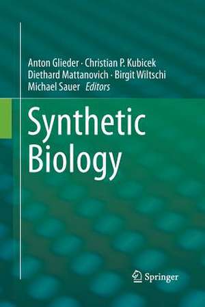 Synthetic Biology de Anton Glieder