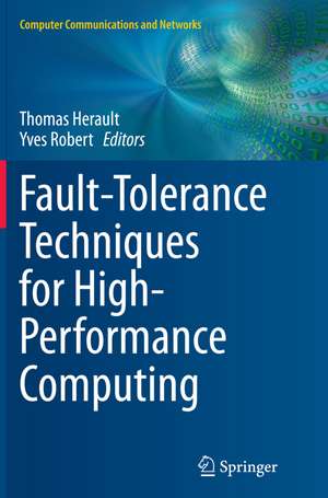 Fault-Tolerance Techniques for High-Performance Computing de Thomas Herault