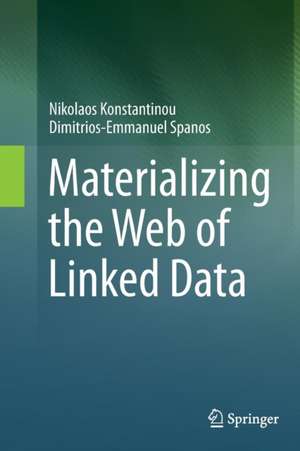 Materializing the Web of Linked Data de Nikolaos Konstantinou