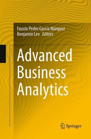 Advanced Business Analytics de Fausto Pedro García Márquez