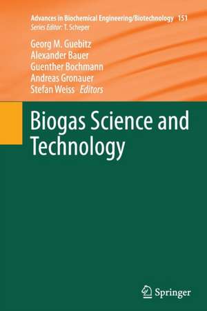 Biogas Science and Technology de Georg Gübitz