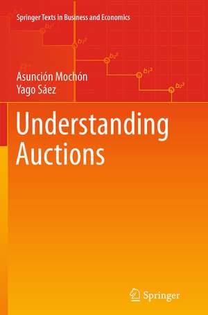Understanding Auctions de Asunción Mochón