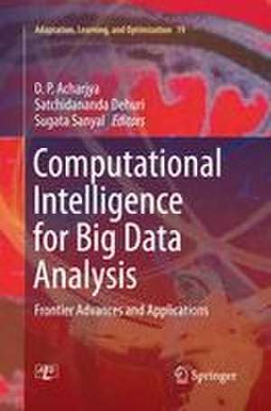 Computational Intelligence for Big Data Analysis de D. P. Acharjya