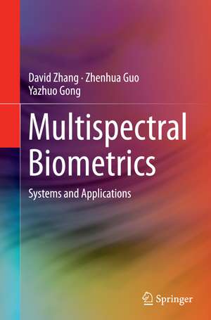 Multispectral Biometrics de David Zhang