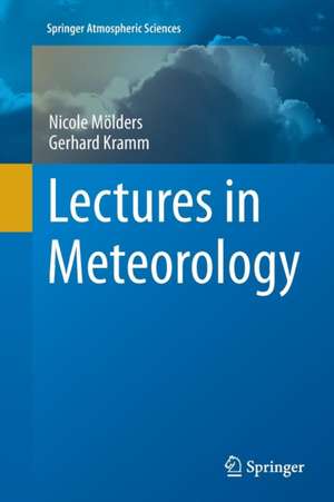 Lectures in Meteorology de Nicole Mölders