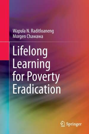 Lifelong Learning for Poverty Eradication de Wapula N. Raditloaneng