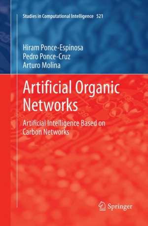 Artificial Organic Networks de Hiram Ponce-Espinosa
