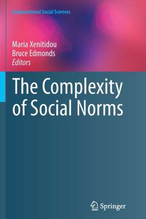 The Complexity of Social Norms de Maria Xenitidou