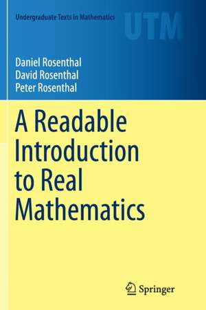 A Readable Introduction to Real Mathematics de Daniel Rosenthal