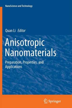Anisotropic Nanomaterials de Quan Li